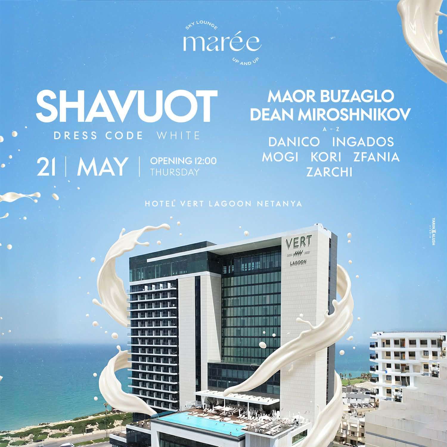 21.05 | שבועות בלבן במארי חמישי צהריים על גג מלון ורט - מסיבת חג בנתניה