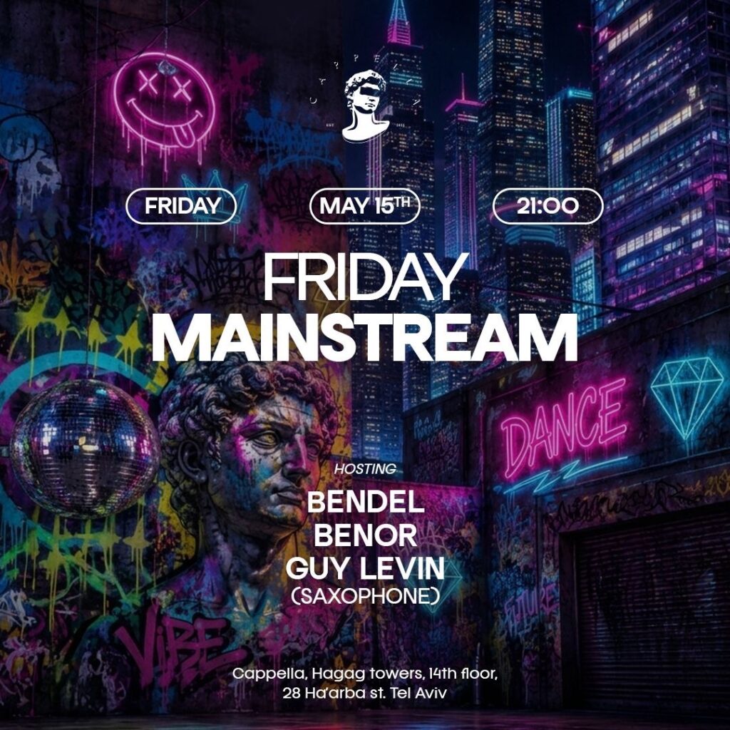 פוסטר פרסומי למסיבת Friday Mainstream בקפלה תל אביב.
