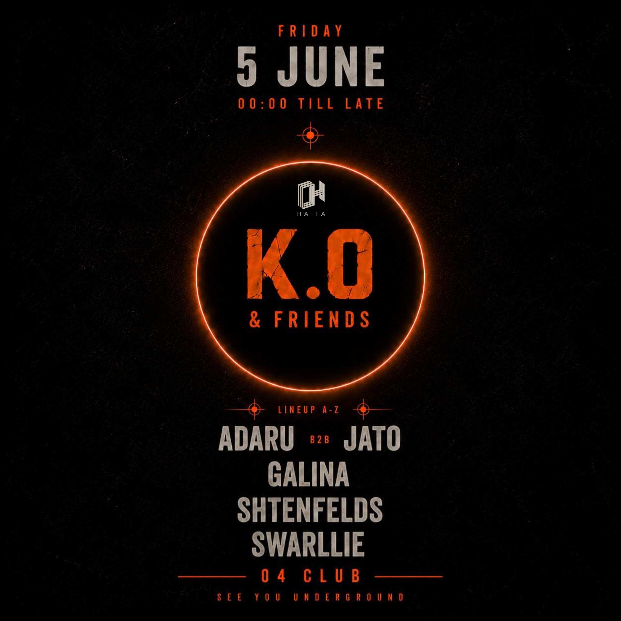 05.06 | K.O & Friends - מסיבת סופ"ש בחיפה