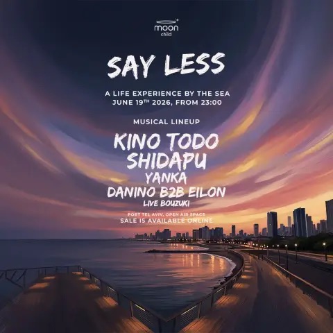 19.06 | FRIDAY OPEN AIR • KINO TODO & SHIDAPU - מסיבה במון צ'יילד בנמל תל אביב