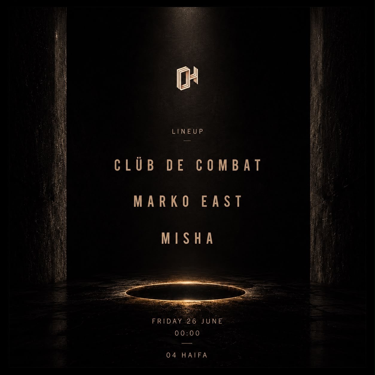 25.06 | Club De Combat | Marko East | Misha - מסיבת סופש בחיפה