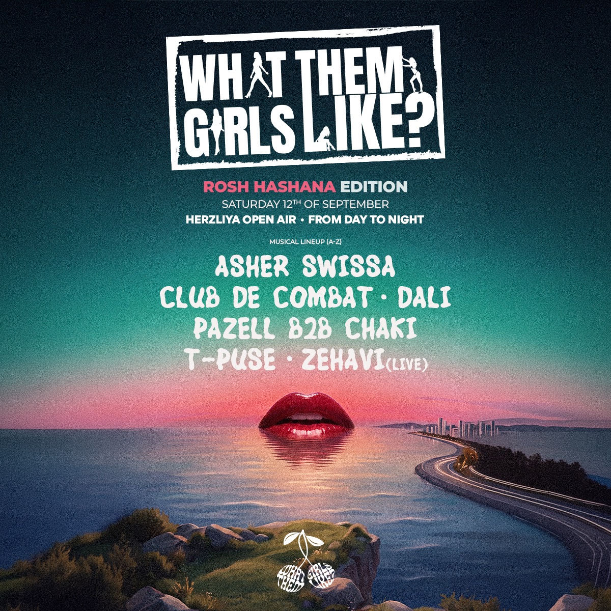 12.09 | WHAT THEM GIRLS LIKE? - מסיבת ראש השנה בהרצליה פיתוח