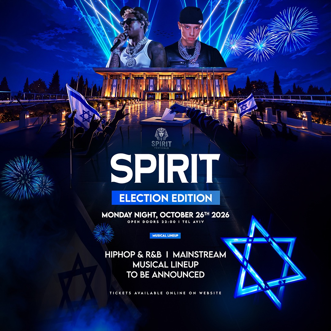 Spirit | ספיריט - Youth Party at Hangar 17 in Tel Aviv on Election Day