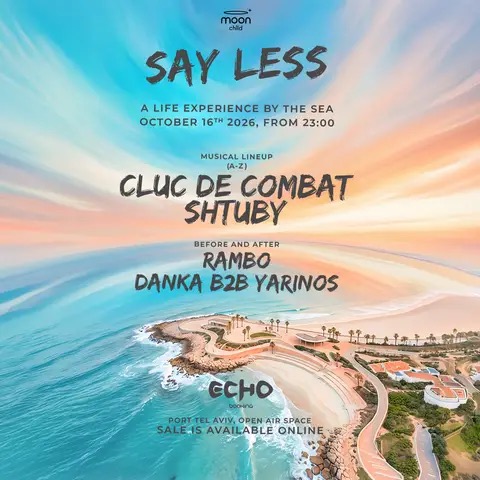 MOON CHILD - Friday party at Moon Child Tel Aviv with Shtuby and Club De Combat | free registration
